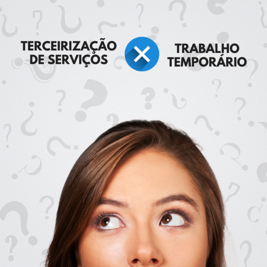 Qual a diferença entre Trabalho Temporário e Terceirização?